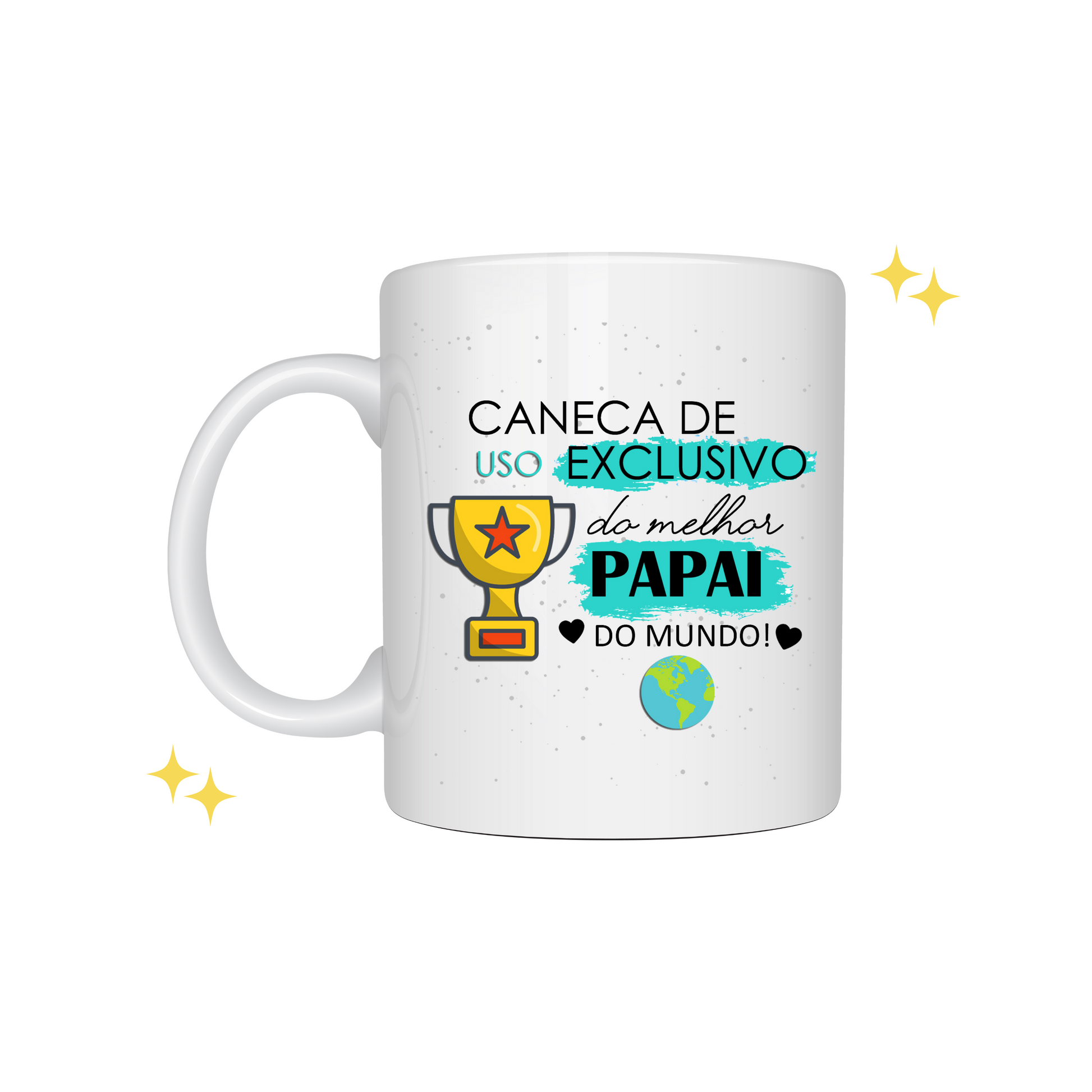 Caneca "Uso Exclusivo do Melhor Papai do Mundo" E-Commerce DryPhoto